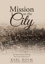 Mission to the City