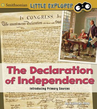 The Declaration of Independence: Introducing Primary Sources