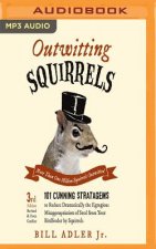 OUTWITTING SQUIRRELS         M