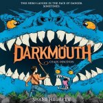 Darkmouth #3: Chaos Descends