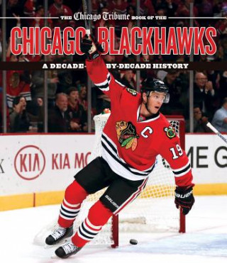 Chicago Tribune Book of the Chicago Blackhawks
