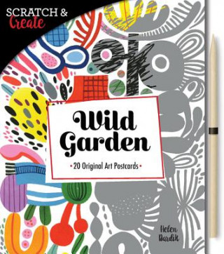 Scratch & Create: Wild Garden: 20 Original Art Postcards