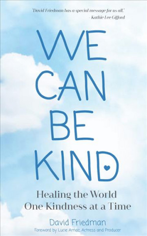 We Can Be Kind