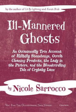 Ill-Mannered Ghosts