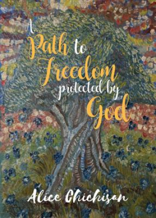 Path to Freedom Protected by God