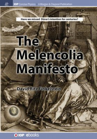 Melencolia Manifesto