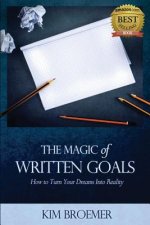 Magic of Written Goals