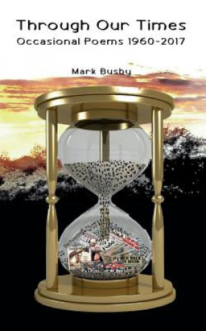 THROUGH OUR TIMES