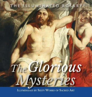 The Glorious Mysteries