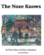 Noze Knows