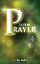 P is for Prayer - A Devotional