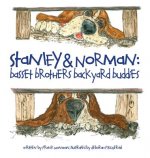 Stanley & Norman - Basset Brothers Backyard Buddies