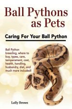 BALL PYTHONS AS PETS