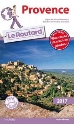Guide du Routard Provence 2017