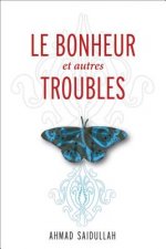 FRE-BONHEUR ET AUTRES TROUBLES