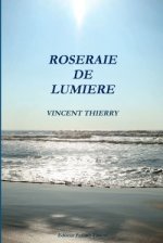 Roseraie de Lumiere
