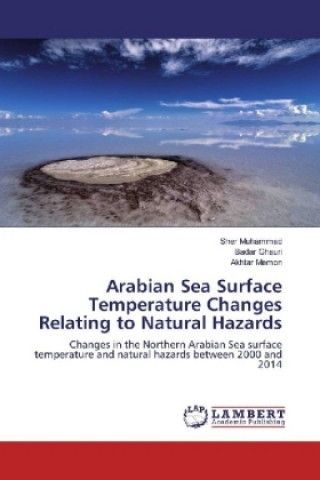 Arabian Sea Surface Temperature Changes Relating to Natural Hazards