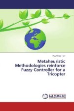 Metaheuristic Methodologies reinforce Fuzzy Controller for a Tricopter