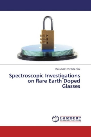 Spectroscopic Investigations on Rare Earth Doped Glasses