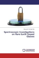Spectroscopic Investigations on Rare Earth Doped Glasses