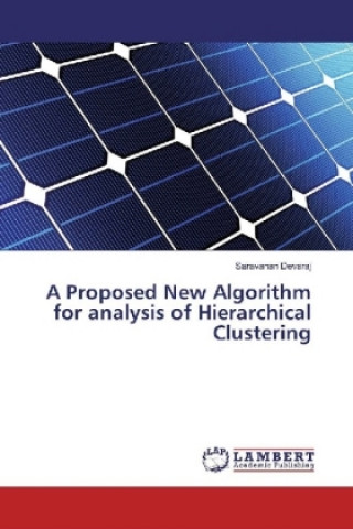 A Proposed New Algorithm for analysis of Hierarchical Clustering