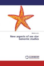 New aspects of sea star Genomic studies