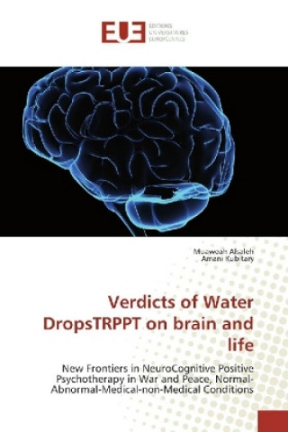 Verdicts of Water DropsTRPPT on brain and life