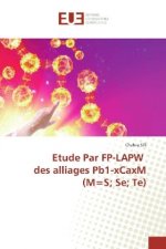 Etude Par FP-LAPW des alliages Pb1-xCaxM (M=S; Se; Te)