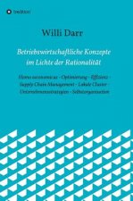 Betriebswirtschaftliche Konzepte im Lichte der Rationalitat