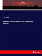 Schleswig-Holstein-Lauenburgische Regesten und Urkunden