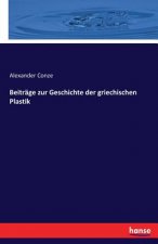 Beitrage zur Geschichte der griechischen Plastik