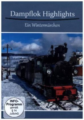 Dampflok Highlights-Ein Wintermärchen