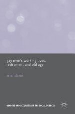 Gay Men's Working Lives, Retirement and Old Age