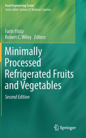 Minimally Processed Refrigerated Fruits and Vegetables