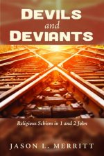 Devils and Deviants