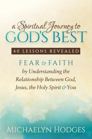 Spiritual Journey to God's Best