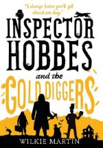 Inspector Hobbes and the Gold Diggers