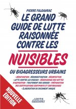 Le grand guide de lutte raisonnée contre les nuisibles ou bioagresseurs urbains