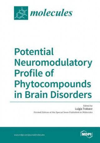Potential Neuromodulatory Profile of Phytocompounds in Brain Disorders