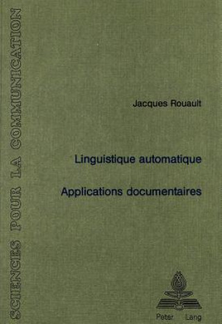 Linguistique automatique: Applications documentaires