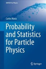 Probability and Statistics for Particle Physics