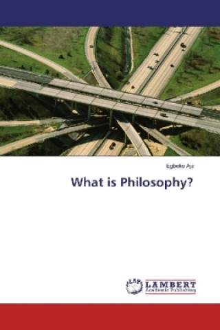 What is Philosophy?