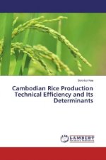 Cambodian Rice Production Technical Efficiency and Its Determinants