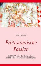 Protestantische Passion