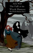Fall of the Witch Hunters