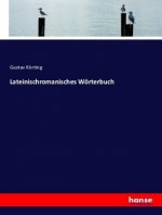 Lateinischromanisches Woerterbuch