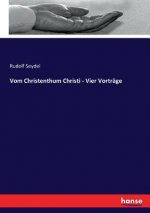 Vom Christenthum Christi - Vier Vortrage