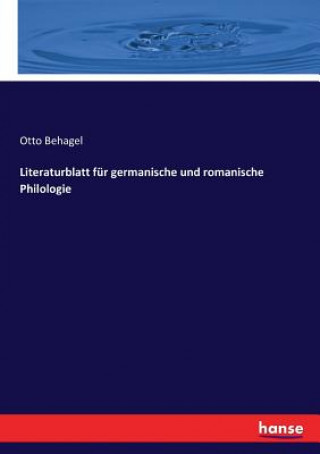 Literaturblatt fur germanische und romanische Philologie