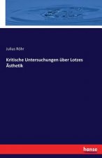 Kritische Untersuchungen uber Lotzes AEsthetik