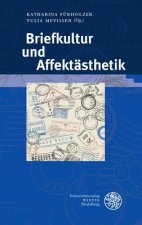 Briefkultur und Affektästhetik